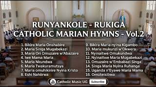 Download lagu ONE HOUR | RUNYANKOLE - RUKIGA CATHOLIC MARIAN HYMNS MEDLEY | CATHOLIC MUSIC UG | VOL. 2 mp3