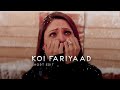 Koi Fariyaad Tum Bin Short Edit