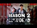 All Of Us Are Dead Season 2 Explain In Hindi All Of Us Are Dead Season 2 All Of Us Are Dead