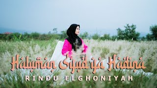 Download lagu HALUMAN SYUD YA HADINA - RINDU ELGHONIYAH ( TMD Media Religi) mp3 Download lagu HALUMAN SYUD YA HADINA - RINDU ELGHONIYAH ( TMD Media Religi) mp3