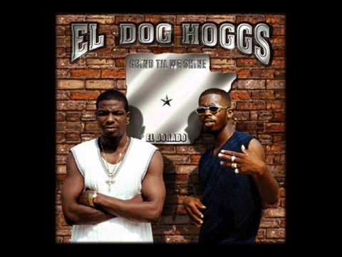 El Dog Hoggs - What's Goin On