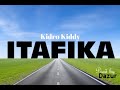 Kidro Kiddy _-_ Itafika (Official Audio Music)