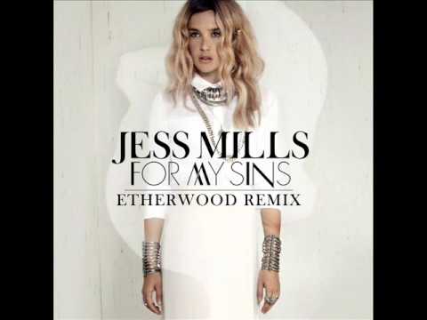 Jess Mills - For My Sins (Etherwood Remix)