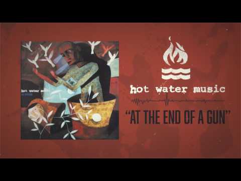 At The End Of A Gun video