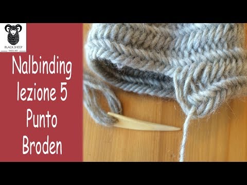 Nalbinding lezione 5: punto Broden (Brodén stitch) 1+3