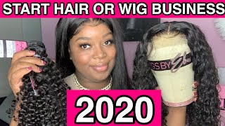 START YOUR HAIR OR WIG BUSINESS 2020