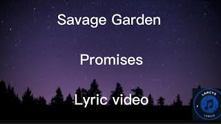 Savage Garden - Promises Lyric video