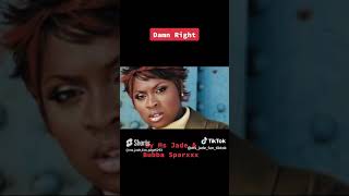 Damn Right By Ms Jade &amp; Bubba Sparxxxx