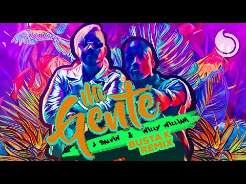 download lagu mp3 mp4 J Balvin Willy William Mi Gente busta K Remix, download lagu J Balvin Willy William Mi Gente busta K Remix gratis, unduh video klip J Balvin Willy William Mi Gente busta K Remix