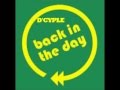 D'CYPLE - Back In The Day