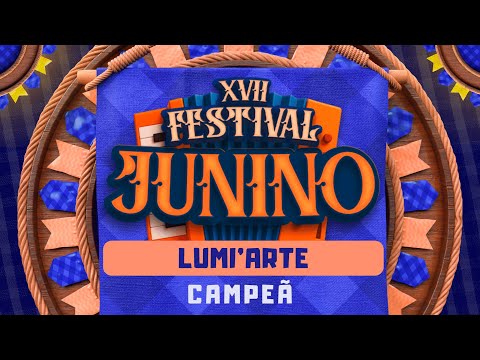 Lumi’Arte | XVII Festival Junino de Oriximiná 2025