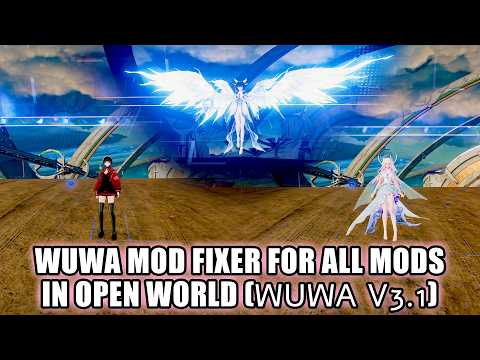 Simple Fix & LOD Config For WuWa Mod in 3.1 | WUWA 3.1 New Patch