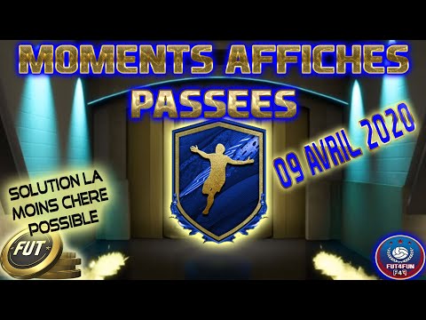 DCE MOMENTS AFFICHES PASSEES - SOLUTION SBC LA MOINS CHERE POSSIBLE - PACK OPENING - FUT 20