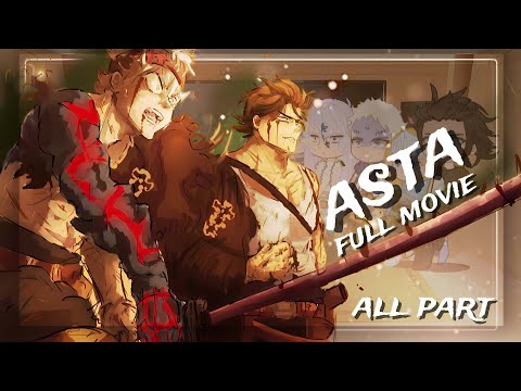 react to asta Black clover characters react  || gacha club || full movie 