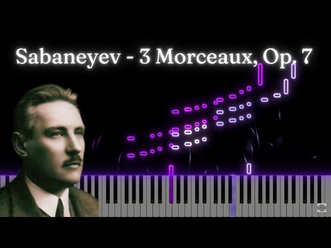 Leonid Sabaneyev - 3 Morceaux, Op. 7