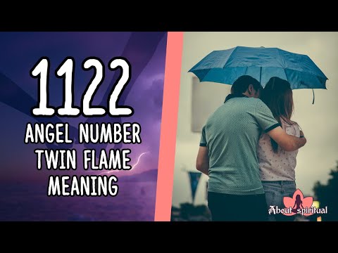 1122 Angel Number Twin Flame Meaning