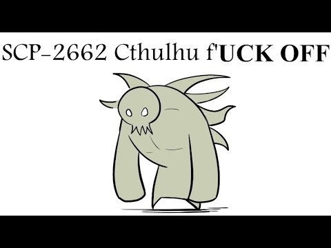 Oversimplified SCP - Chapter 59 "SCP-2662 Cthulhu f'𝐔𝐂𝐊 𝐎𝐅𝐅!"