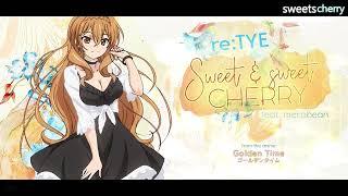 &quot;Sweet &amp; Sweet Cherry&quot; English Cover - Golden Time ED1 (feat. Merobean)