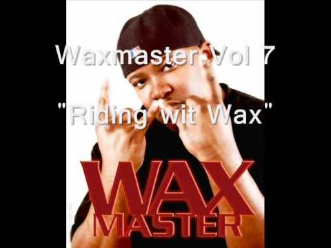 Waxmaster Vol 7 - Ridin wit Wax Chicago Ghetto House Mix Dance Mania