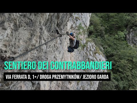 Via ferrata Sentiero dei Contrabbandieri | Droga przemytników | Jezioro Garda | ENG SUB | 4K