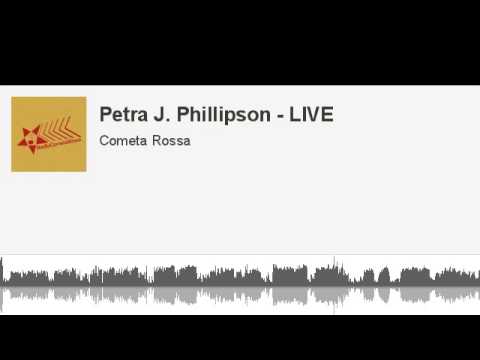 Petra J. Phillipson LIVE