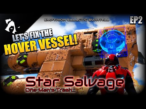 Loving the Class System! | Ep2 | Empyrion Galactic Survival | Star Salvage 1.8