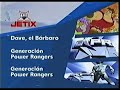 Jetix Latin America Lineup Bumper Dave El Bárbaro To Generación Power Rangers To GPR 2006