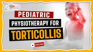 Effective Pediatric Physiotherapy for Torticollis | Tips and Guide for Parents | In Step