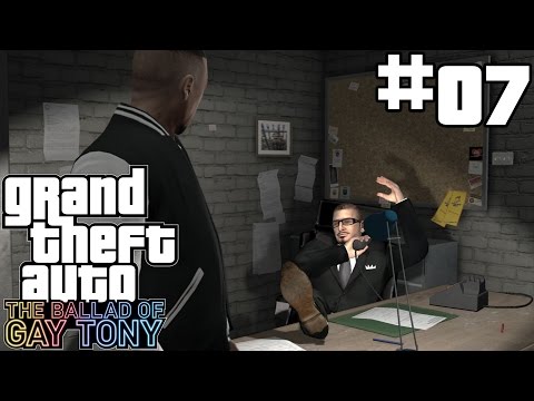 GTA: The Ballad of Gay Tony - Part 7 | Playthrough