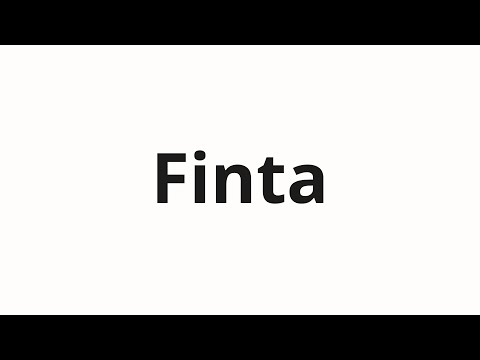 How to pronounce Finta