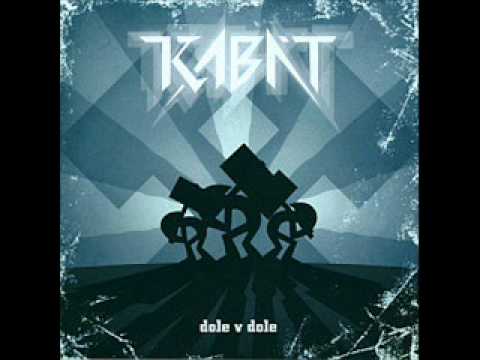 Kabát - Dole v dole