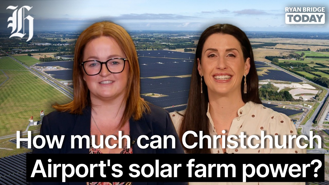 How much can Christchurch Airport's new solar farm power? | Ryan Bridge TODAY