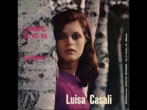 L'Amore Se Ne Và - Luisa Casali