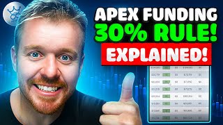 Apex Trader Funding 30% Rule! EXPLAINED!