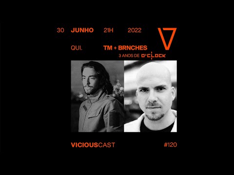 Viciouscast #120 - TM - 3 anos de O'CLOCK