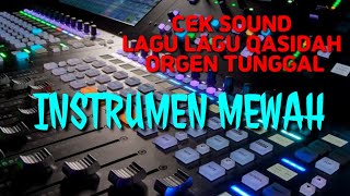 Download lagu Instrumen Music Qasidah Organ Tunggal ( Pas Buat Cek Sound) mp3