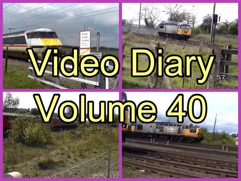 Electra Railfilms Video Diary Volume 40