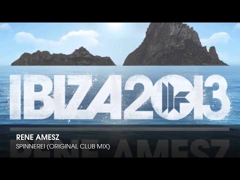 Rene Amesz - Spinnerei (Original Club Mix)