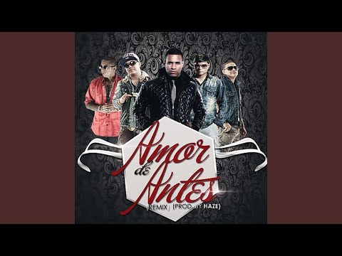 Amor de Antes (Remix)