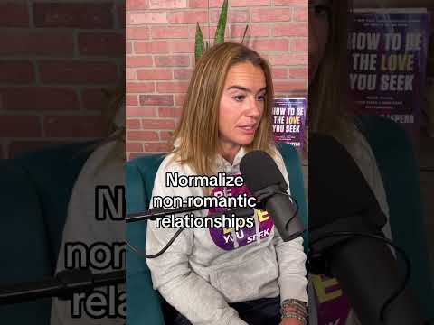 Dr. Nicole LePera - Normalize non-romantic relationship