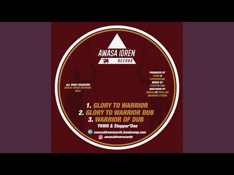 YHWH & Stepper'One - Glory to Warrior