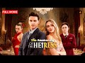 The Awakening Of The Heiress FULL MOVIE Hidden Heiress Awakens