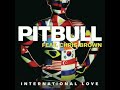 international love Pitbull ft Chris brown instrumental