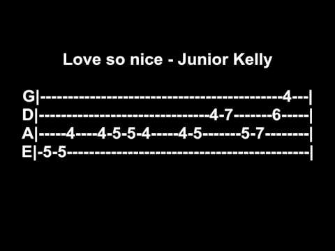 Love So Nice - Junior Kelly