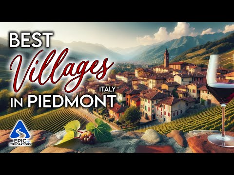 Piedmont: The Most Beautiful Villages to Visit | 4K