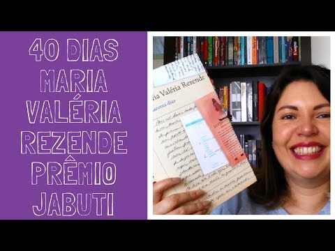 Quarenta dias - Maria Valéria Rezende #PrêmioJabuti