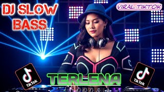 Download lagu DJ REMIX TERLENA SLOW BASS 2026 mp3
