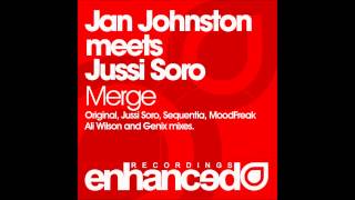 Jan Johnston meets Jussi Soro - Merge (Sequentia Remix)
