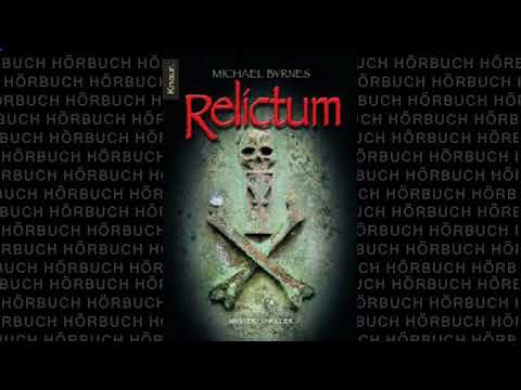 Relictum Thriller Hörbuch von Michael Byrnes