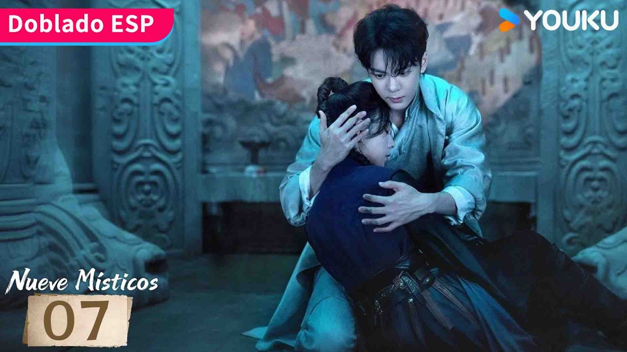 【Doblado ESP】Nueve Místicos EP07 | Nueve héroes y una misión para salvar Changsha 🔥| YOUKU